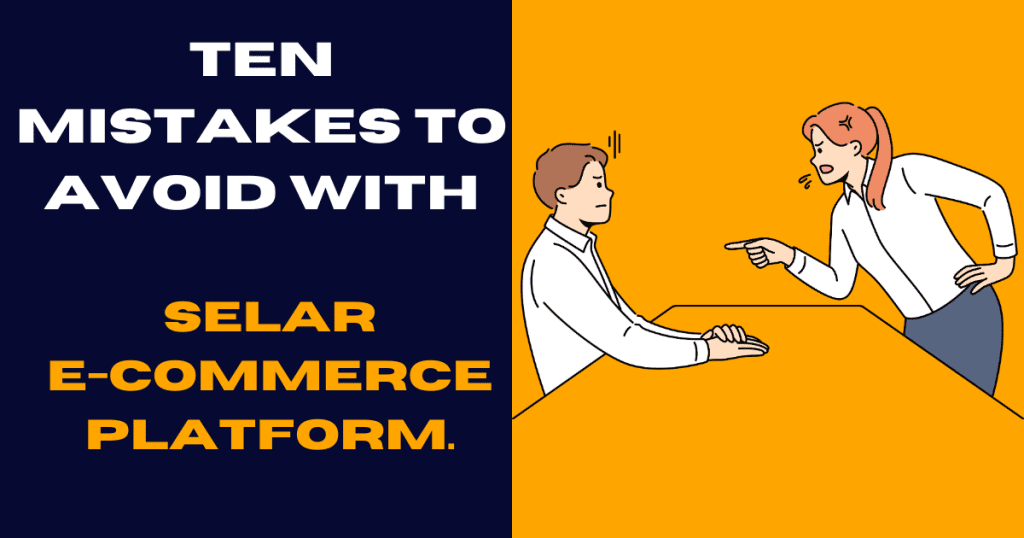 Mistakes to avoid with Selar ecommerce