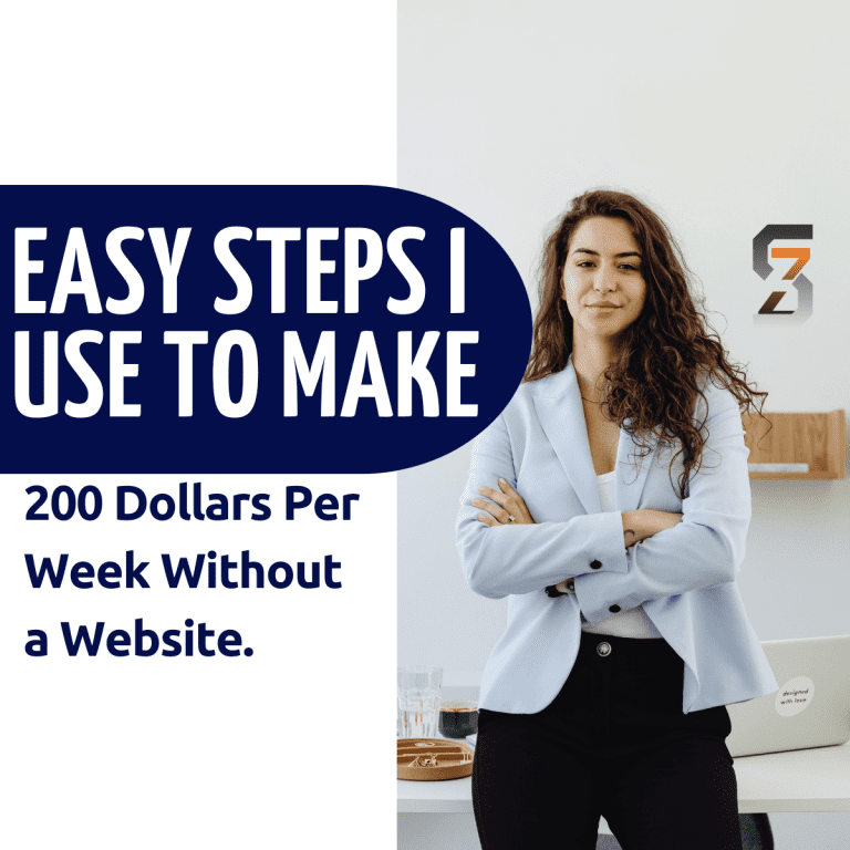 How to make 200 Dollars per week without a website